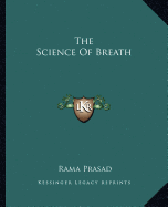 The Science Of Breath