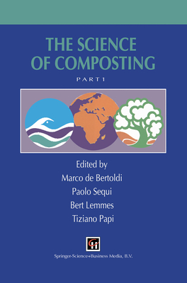 The Science of Composting - de Bertoldi, Marco (Editor)