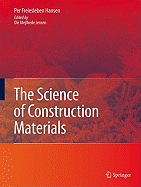 The Science of Construction Materials