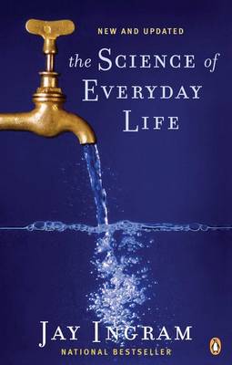 The Science of Everyday Life - Ingram, Jay
