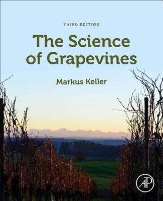 The Science of Grapevines - Keller, Markus