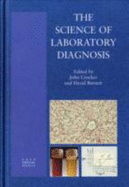 The Science of Laboratory Diagnosis