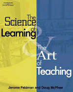 The Science of Learning & the Art of Teaching