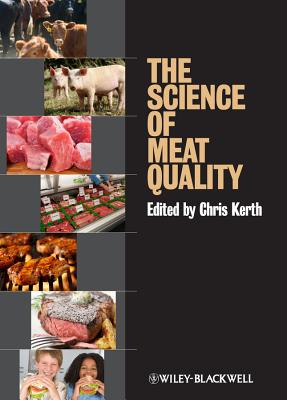 The Science of Meat Quality - Kerth, Chris R. (Editor)