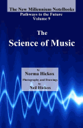 The Science of Music: Pathways to the Future
