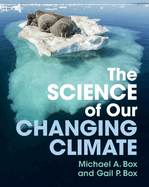 The Science of Our Changing Climate
