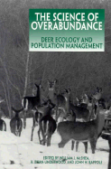 The Science of Overabundance: Deer Ecology and Population Management