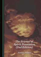 The Science of Spirit Possession (2nd Edition)