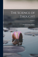 The Science of Thought; Volume 1