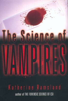 The Science of Vampires - Ramsland, Katherine