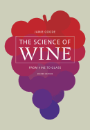 The Science of Wine: From Vine to Glass