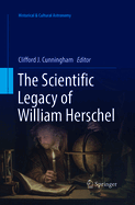 The Scientific Legacy of William Herschel