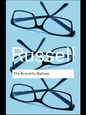 The Scientific Outlook - Russell, Bertrand