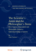 The Scientist's Atom and the Philosopher's Stone