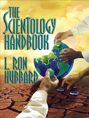 The Scientology Handbook - Hubbard, L Ron