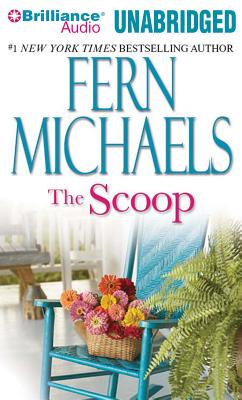 The Scoop - Michaels, Fern, and Ross, Natalie (Read by)