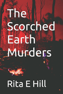 The Scorched Earth Murders