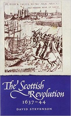 The Scottish Revolution 1637-44 - Stevenson, David