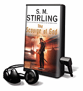 The Scourge of God: A Novel of the Change