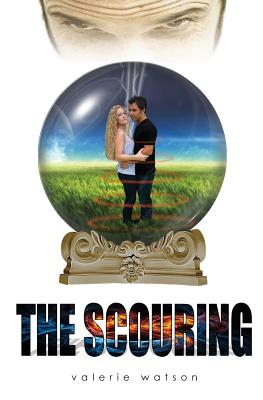 The Scouring - Watson, Valerie