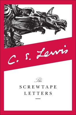 the screwtape letters with screwtape proposes a toast