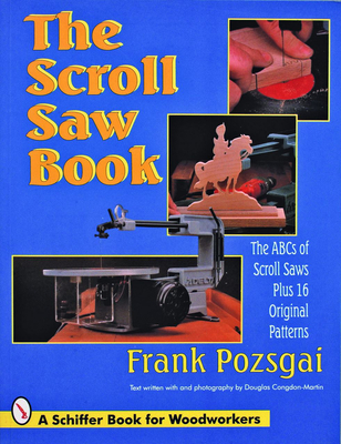 The Scroll Saw Book - Pozsgai, Frank