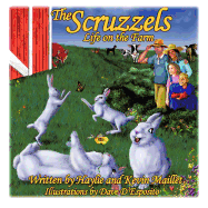The Scruzzels: Life on the Farm