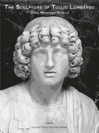 The Sculpture of Tullio Lombardo