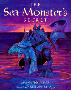 The Sea Monster's Secret - Drucker, Malka