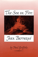 The Sea on Fire: Jean Barraque