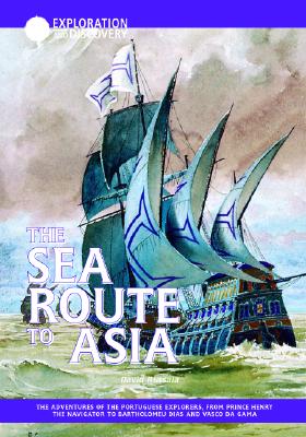 The Sea Route to Asia - Rutsala, David, and Ricara, David