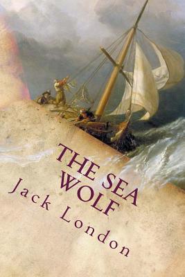 The Sea Wolf: Illustrated - London, Jack