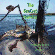 The SeaCrit Garden