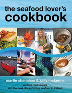 The Seafood Lover's Cookbook