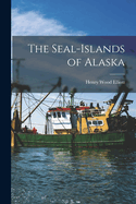 The Seal-islands of Alaska