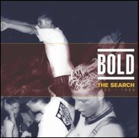 The Search: 1985-1989 - Bold