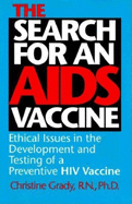 The Search for an AIDS Vaccine: Ethical Issues in the Development and Testing of a Preventive HIV Vaccine