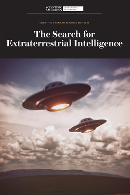 The Search for Extraterrestrial Intelligence - Scientific American Editors (Editor)