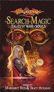 The Search for Magic: Dragonlance: Tales from the War of Souls - Weis, Margaret (Editor), and Hickman, Tracy (Editor)