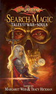The Search for Magic: Tales Form the War of Souls