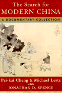 The Search for Modern China: A Documentary Collection