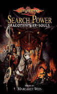 The Search for Power: Dragons from the War of Souls