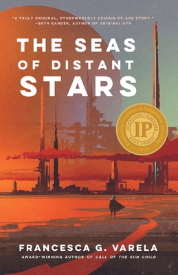 The Seas of Distant Stars - Varela, Francesca G