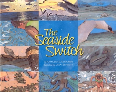 The Seaside Switch - Kudlinski, Kathleen V