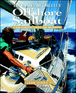 The Seaworthy Offshore Sailboat: A Guide to Essential Features, Gear and Handling