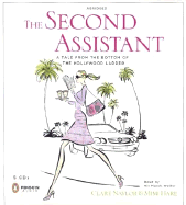 The Second Assistant: A Tale from the Bottom of the Hollywood Ladder