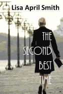 The Second Best Time