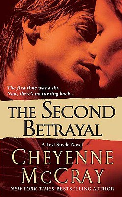 The Second Betrayal - McCray, Cheyenne