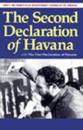 The Second Declaration of Havana: With the First Declaration of Havana: Cuba's 1962 Manifesto of Revolutionary Struggle in the Americas