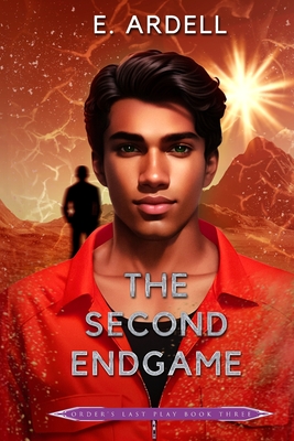 The Second Endgame - Ardell, E